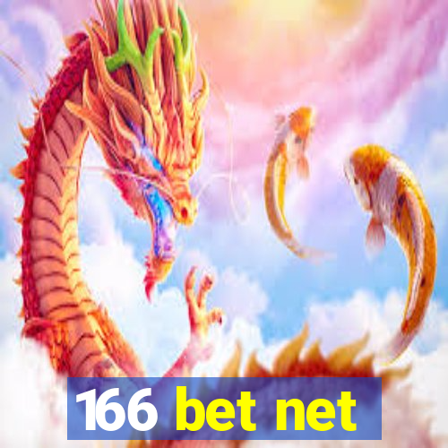 166 bet net